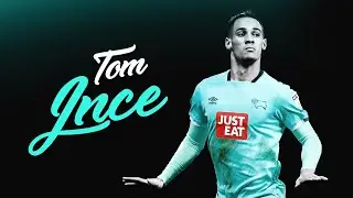 Tom Ince | Derby County 2016 - 2017 Season | Goals, Assists & Highlights