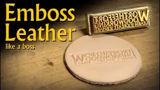 How to Emboss Leather like a Boss - #JustForFun