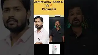 Controversy 🔥 Of Khan Sir Vs Pankaj Sir 😱 #khansirpatna  #trending #ytfeed