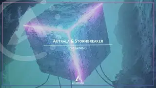 Autrala & Stormbreaker - Drowning [Aces Records Release]