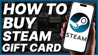 How To Buy Steam Gift Card Online