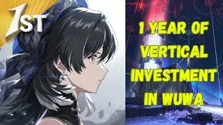 Wuthering Waves: 1 year of vertical investment
