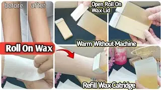 How to open lid & refill wax in Roll On wax Cartridge|Professional depilatory wax heater|wax at home