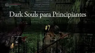 Havel y Demonio de Ares (Boss) - Dark Souls 1 para Principiantes #7