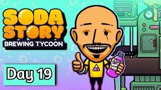 Building Up For The BOAT! - Day 19 - Soda Story: Brewing Tycoon
