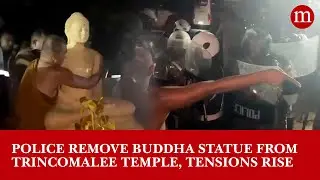 Police remove Buddha statue from Trincomalee temple, tensions&nbsp;rise | The Morning