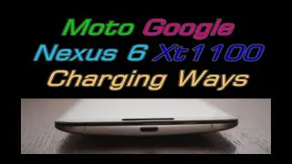 Moto Google Nexus 6 Charging Ways And Jumper