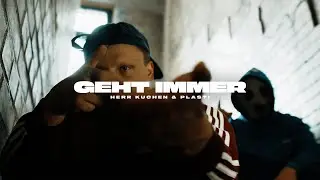 HERR KUCHEN & PLASTI - GEHT IMMER