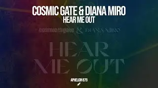 Cosmic Gate & Diana Miro - Hear Me Out (Extended Mix)