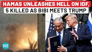 Hamas&rsquo; Deadly Ambush Kills 5 Israeli Soldiers As Netanyahu Meets Trump In U.S. | Gaza War