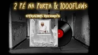 🔥2 P&eacute; na Porta & 1000Flows🔥 (VERS&Atilde;O REAL DRILL DE SP)Beat instrumental Prod.By @prod.by.anxtherwrld
