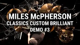 Meinl Cymbals - Miles McPherson - Classics Custom Brilliant Demo #3