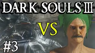 DARK SOULS 3: The Tale Of a Pervert - Backstabbing a FAT Dude! #3
