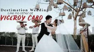 A Destination Wedding Like No Other at Viceroy Los Cabos