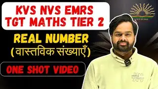 Real Number For KVS NVS EMRS TGT Maths Tier 2 by MasterSetu | Real Number one shot Video