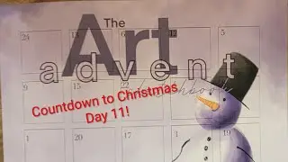 2025 Countdown to Christmas Day 11! (Art Edition)