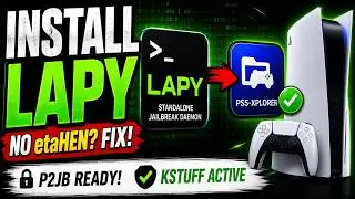 How To Install Lapy on PS5 (NO etaHEN Needed | Standalone Jailbreak Daemon)