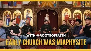 Учили ли отцы церкви миафизитству? Убедитесь сами. @RootsofFaithPodcast