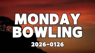 Game 5.2 - Monday Bowling Pratice【2026/0126】