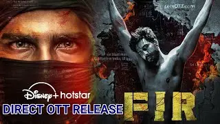 FIR vishnu vishal Movie Direct OTT | vishnu vishal FIR ott release date | FIR ott disney+ hotstar