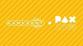 GameSpot Theatre LIVE! @ PAX Aus 2017 - Sunday October 29