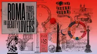 Roma: Travel Tales for Beauty Lovers