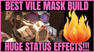 The Division 2 - BEST VILE MASK BURN BUILD!!!