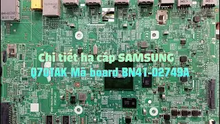 Chi tiết chuyển 51 pin SAMSUNG 75Q70TAK mã board BN41- 02749A - Xem xong làm ăn ngay
