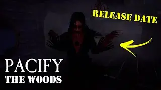 Pacify The Woods Release Date Announced!