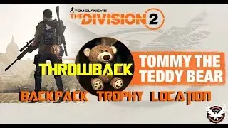 The Division 2 | Throwback Tommy Backpack Trophy | Location