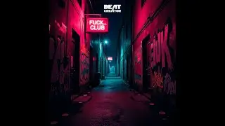 Beatcreator - F*ck... Club