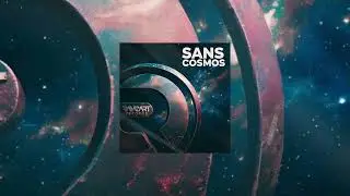 Sans – Cosmos [RAR348]