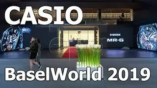 Новинки Casio с выставки Baselworld 2019