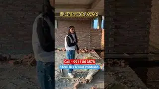 FLATS IN VRINDAVAN #FLATINVRINDAVAN #VRINDAVAN #sanjitsinghrajput