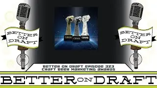 RE-RUN - Craft Beer Marketing Awards : Jim McCune : Interview