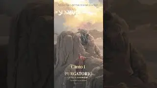 Purgatorio, Canto 1 | Dante's Divine Comedy &bull; Read by Joe Carlson