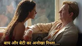 Top 05 Controversial Movies Of Father and Daughter