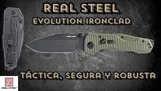 Real Steel Evolution Ironclad: Una navaja t&aacute;ctica dise&ntilde;ada para entornos duros | A fondo 🪖🛡️