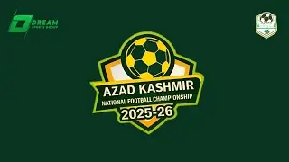 KOTLI VS BHIMBER | KASHMIR NATIONAL FOOTBALL CHAMPIONSHIP | DREAM SPORTS TV