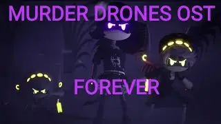 MURDER DRONES OST : 