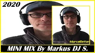 Marcel DeVan 2020, ITALO DISCO, MINI MIX BY Markus DJ Studio