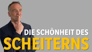 Die Sch&ouml;nheit des Scheiterns. Oder warum du verlieren musst, um zu gewinnen.