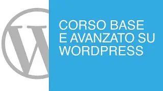 Corso WordPress: Presentazione