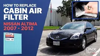 Как заменить салонный фильтр в Nissan Altima (2007-2012) C7053