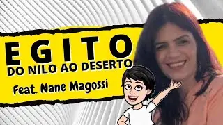 [AO VIVO] - Egito - Do Nilo ao deserto | Feat. Nane Magossi