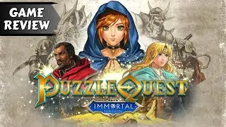 Puzzle Quest: Immortal Edition &mdash; Still Brilliant or Barely New?