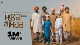 Malak di Mehar - Joban Sandhu - Deol Harman - New Punjabi Song - Latest Punjabi song 2024