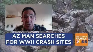 Arizona man searches the world for WWII crash sites