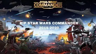 RIP STAR WARS COMMANDER 2014-2020