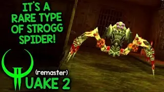 THIS IS ONE STRONG STROGG SPIDER! &ndash; Let's Play Quake II (2023 Remaster Re-release Update Version)